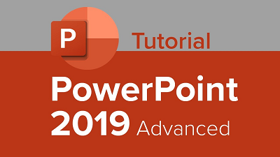 Powerpoint 2019 Advanced Course