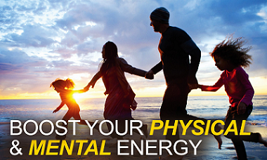 Boost your Mental and Physical Energy